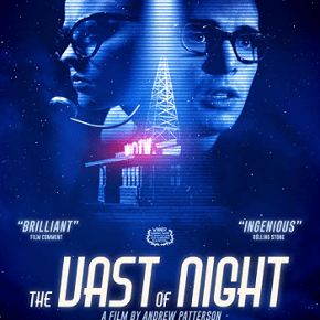 The Vast of Night (A PopEntertainment.com Movie&nbsp;Review)