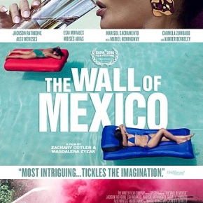 The Wall of Mexico (A PopEntertainment.com Movie Review)