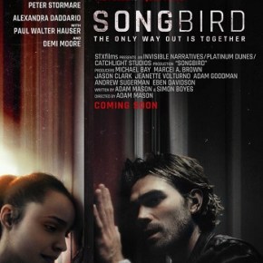 Songbird (A PopEntertainment.com Movie&nbsp;Review)