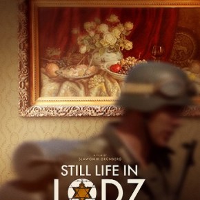 Still Life in Lodz (A PopEntertainment.com Movie&nbsp;Review)