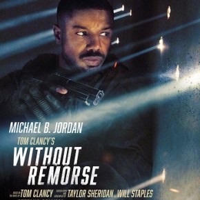Tom Clancy’s Without Remorse (A PopEntertainment.com Movie&nbsp;Review)