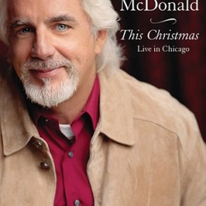 Michael McDonald: This Christmas – Live in Chicago (A PopEntertainment.com Music Video&nbsp;Review)