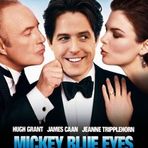 Mickey Blue Eyes (A PopEntertainment.com Movie&nbsp;Review)