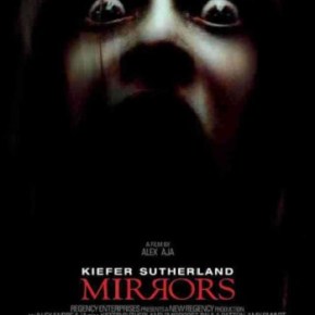 Mirrors (A PopEntertainment.com Movie&nbsp;Review)