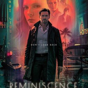 Reminiscence (A PopEntertainment.com Movie&nbsp;Review)
