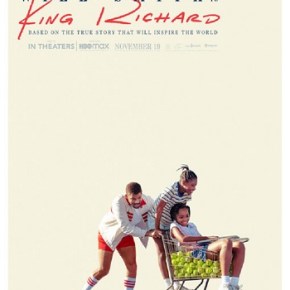 King Richard (A PopEntertainment.com Movie&nbsp;Review)