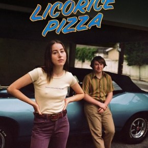 Licorice Pizza (A PopEntertainment.com Movie&nbsp;Review)