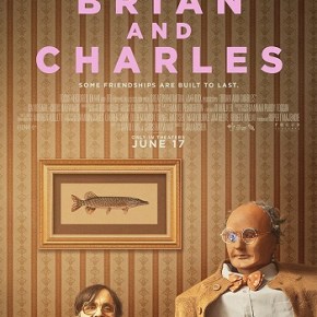 Brian and Charles (A PopEntertainment.com Movie&nbsp;Review)