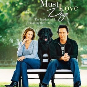 Must Love Dogs (A PopEntertainment.com Movie&nbsp;Review)