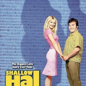 Shallow Hal (A PopEntertainment.com Movie&nbsp;Review)