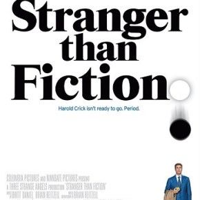 Stranger Than Fiction (A PopEntertainment.com Movie&nbsp;Review)