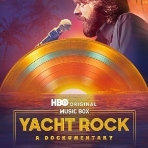 Yacht Rock: A Dockumentary (A PopEntertainment.com Movie&nbsp;Review)