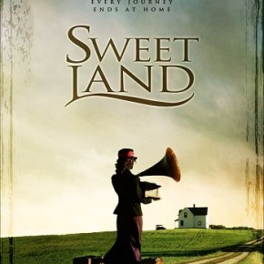 Sweet Land (A PopEntertainment.com Movie&nbsp;Review)