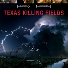 Texas Killing Fields (A PopEntertainment.com Movie&nbsp;Review)