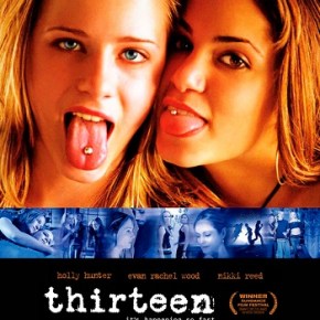 Thirteen (A PopEntertainment.com Movie&nbsp;Review)