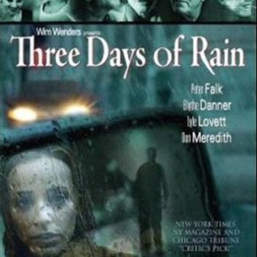 Three Days of Rain (A PopEntertainment.com Movie&nbsp;Review)