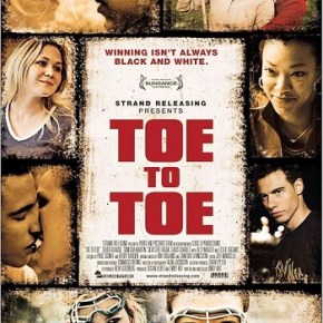 Toe To Toe (A PopEntertainment.com Movie&nbsp;Review)