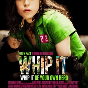 Whip It (A PopEntertainment.com Movie&nbsp;Review)