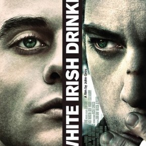 White Irish Drinkers (A PopEntertainment.com Movie&nbsp;Review)