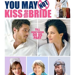 You May Not Kiss the Bride (A PopEntertainment.com Movie&nbsp;Review)