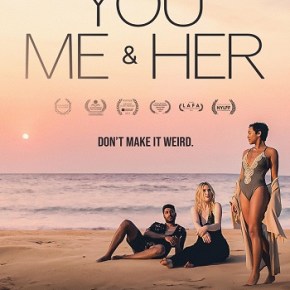 You Me and Her (A PopEntertainment.com Movie&nbsp;Review)