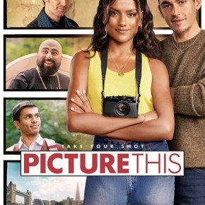 Picture This (A PopEntertainment.com Movie&nbsp;Review)