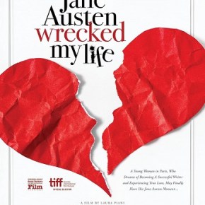 Jane Austen Wrecked My Life (A PopEntertainment.com Movie&nbsp;Review)