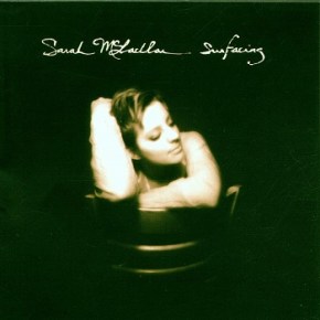 Sarah McLachlan – Surfacing (A PopEntertainment.com Music&nbsp;Review)