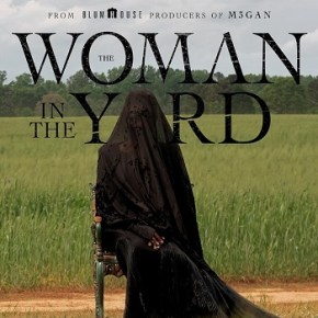 The Woman in the Yard (A PopEntertainment.com Movie&nbsp;Review)