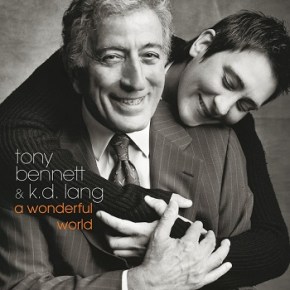 Tony Bennett & k.d. lang – A Wonderful World (A PopEntertainment.com Music&nbsp;Review)
