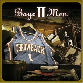 Boyz II Men – Throwback (A PopEntertainment.com Music&nbsp;Review)