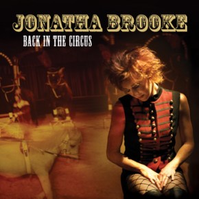 Jonatha Brooke – Back in the Circus (A PopEntertainment.com Music&nbsp;Review)