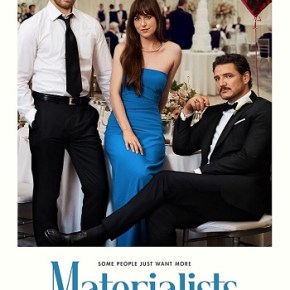 Materialists (A PopEntertainment.com Movie&nbsp;Review)