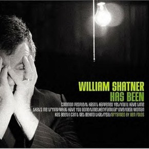 William Shatner – Has Been (A PopEntertainment.com Music&nbsp;Review)