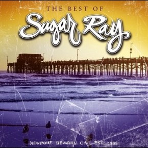 Sugar Ray – The Best of Sugar Ray (A PopEntertainment.com Music&nbsp;Review)