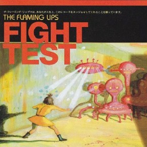 The Flaming Lips – Fight Test (A PopEntertainment.com Music&nbsp;Review)
