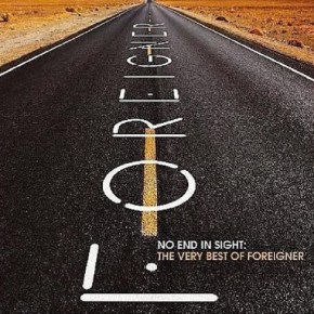 Foreigner – No End In Sight: The Very Best of Foreigner (A PopEntertainment.com Music&nbsp;Review)