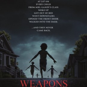 Weapons (A PopEntertainment.com Movie&nbsp;Review)