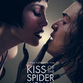 Kiss of the Spider Woman (A PopEntertainment.com Movie&nbsp;Review)