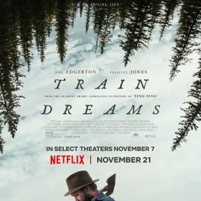 Train Dreams (A PopEntertainment.com Movie&nbsp;Review)