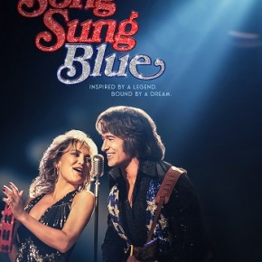 Song Sung Blue (A PopEntertainment.com Movie&nbsp;Review)