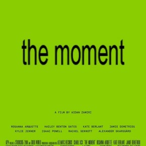 The Moment (A PopEntertainment Movie&nbsp;Review)