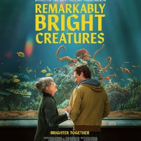 Remarkably Bright Creatures (A PopEntertainment.com Movie&nbsp;Review)