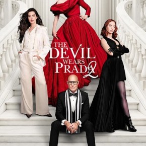 The Devil Wears Prada 2 (A PopEntertainment.com Movie&nbsp;Review)